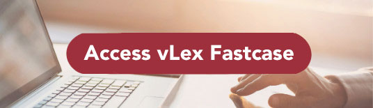 Access vLex Fastcase